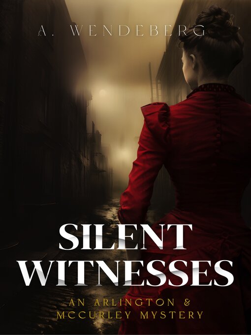 Title details for Silent Witnesses by Annelie Wendeberg - Available